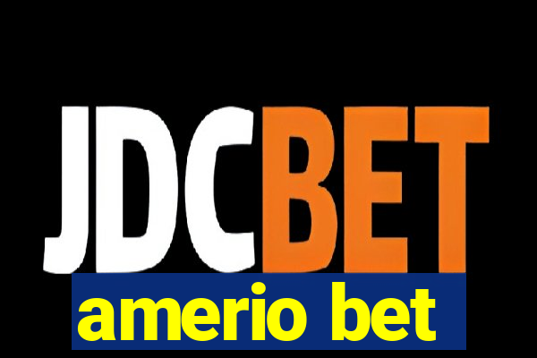 amerio bet